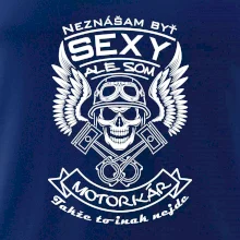 Neznášam byť sexy - motorkár