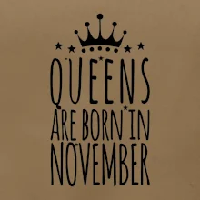 Queens are born in November