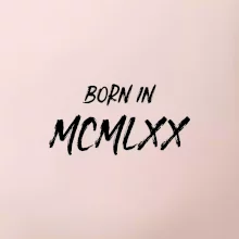Born in - Rímske číslo 1970