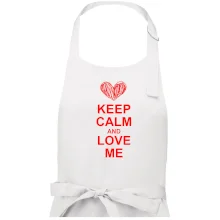 Keep calm and love me