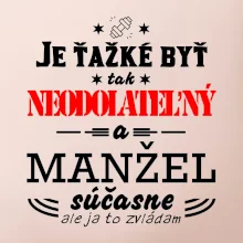 Neodolateľný manžel