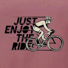 Just enjoy the ride
