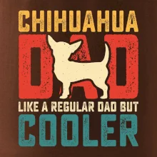 Chihuahua dad like a regular dad