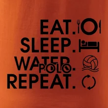 Eat sleep watter polo repeat