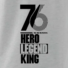 Hero, Legend, King 1976