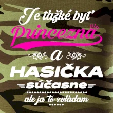 Je ťažké byť princezná - Hasička Je ťažké byť princezná - Hasička