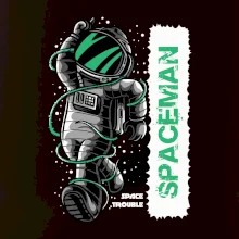 Spaceman trouble Spaceman trouble