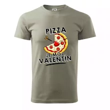 Pizza je môj Valentín Pizza je môj Valentín