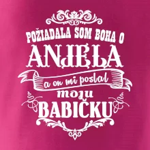 Požiadala som Boha o anjela a on mi poslal moju babičku