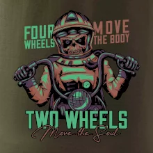 Two Wheels Move the Soul