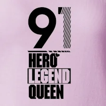 Hero, Legend, Queen 1991