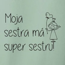 Moja sestra má super sestru