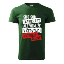 Síce som farboslepý, ale viem, že v červenej vyzerám dobre