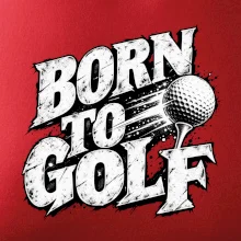 Born to golf černobílý drsný potisk