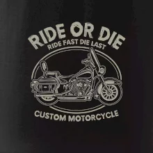 Ride Or Die - chopper Ride Or Die - chopper