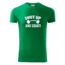 Shut up and squat