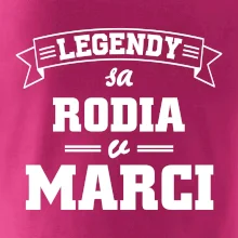Legendy sa rodia v marci