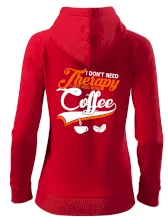 I don't need therapy coffee