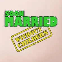 Soon married without childern