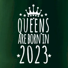 Queens are born in 2023