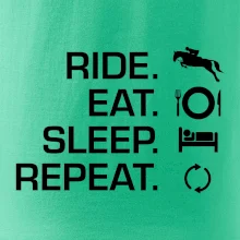 Ride Eat Sleep Repeat Kôň Ride Eat Sleep Repeat Kôň