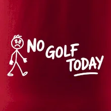 No Golf Today