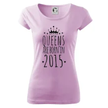 Queens are born in 2015