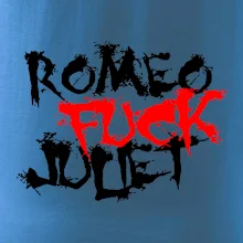 Romeo Fuck Juilet - Romeo vojel Julii Romeo Fuck Juilet - Romeo vojel Julii