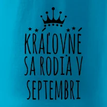 Kráľovné sa rodia v septembri