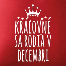 Kráľovné sa rodia v decembri