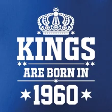 Kings are born in 1960 Kings are born in 1960
