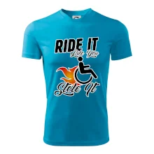 Ride it Like You Stole it Ride it Like You Stole it