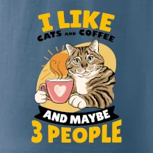 I like cats and coffee and maybe 3 people I like cats and coffee and maybe 3 people