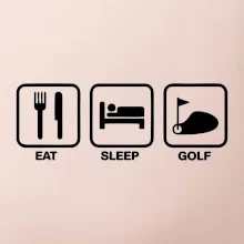 Eat sleep golf