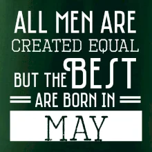 All men are created equal may