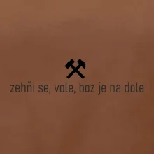 Zehňi se, vole, boz je na dole