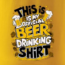 This Is My Official Drinking Shirt - chmel