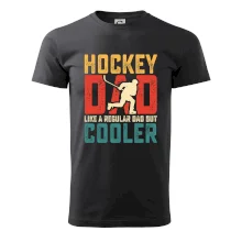 Hockey dad like a regular dad but cooler Hockey dad like a regular dad but cooler