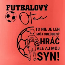Futbalový otec  - Jeden syn (vaše meno a číslo)