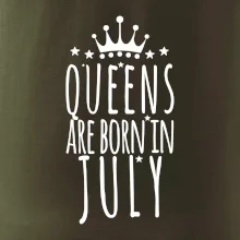 Queens are born in July