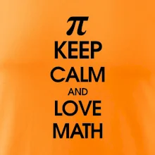 Keep calm and love math