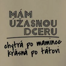 Mám úžasnú dcéru
