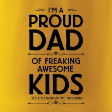 Proud DAD - KIDS