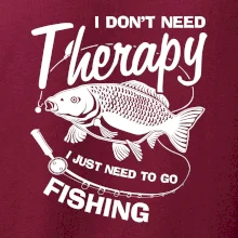 I dont need therapy - fishing