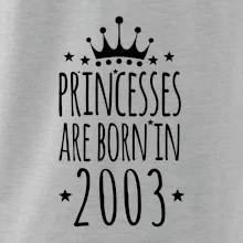 Princesses are born in 2003 Princesses are born in 2003