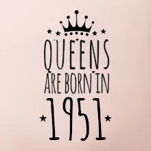 Queens are born in 1951