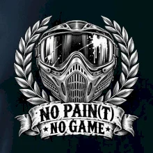 No Paint, No Game – motív s maskou