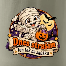 Dnes straším len tak na skúšku