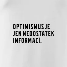 Citát - Optimismus je jen nedostatek informací
