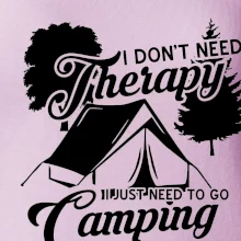 I don't need therapy camping